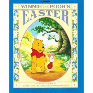 WINNIE THE POOH'S EASTER Talkington, Bruce 1993 Hardcover